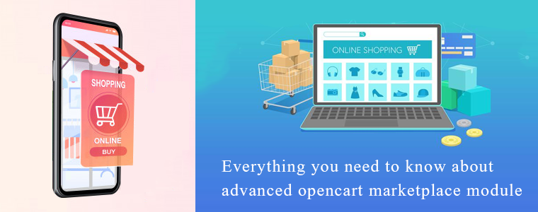 Everything-you-need-to-know-about-advanced-opencart-marketplace-module