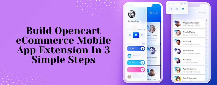 Build Opencart eCommerce mobile app extension in 3 Simple Steps