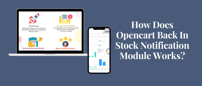 How does Opencart back in stock notification module works