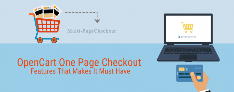 OpenCart One Page Checkout features that makes it must have