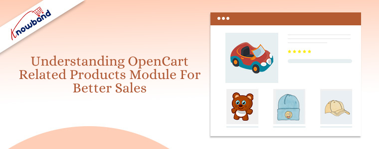 Understanding OpenCart related products module for better sales