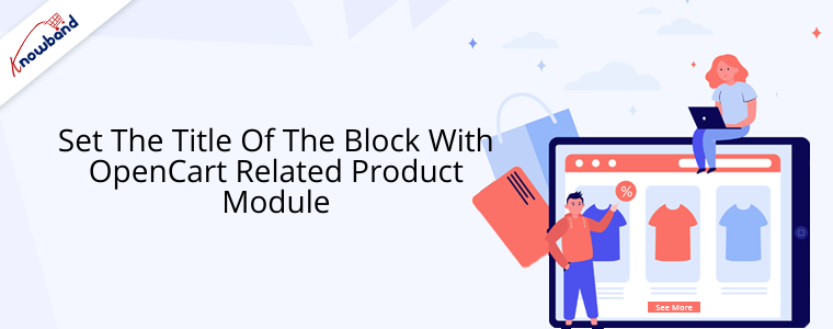 Set the title of the block with OpenCart related product module