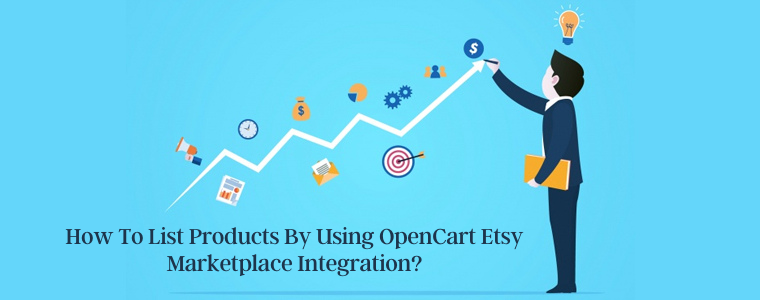 How to list Products By Using OpenCart Etsy Marketplace Integration