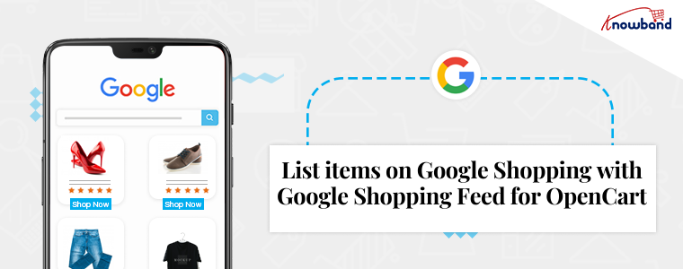List items on Google Shopping with Google Shopping Feed for OpenCart