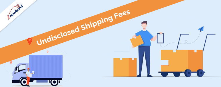 Undisclosed Shipping Fees