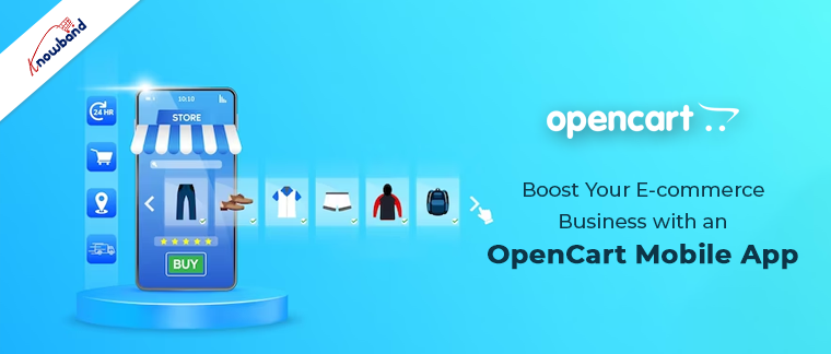 Boost Your eCommerce Business with an OpenCart Mobile App