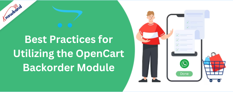 Best Practices for Utilizing the OpenCart Backorder Module - Knowband