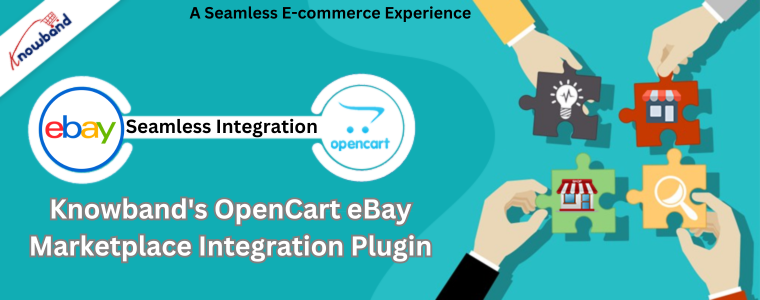 Knowband's OpenCart eBay Marketplace Integration Plugin