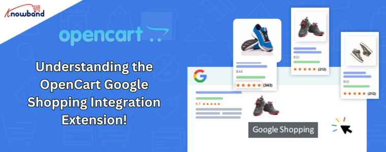 Understanding the OpenCart Google Shopping Integration Extension!