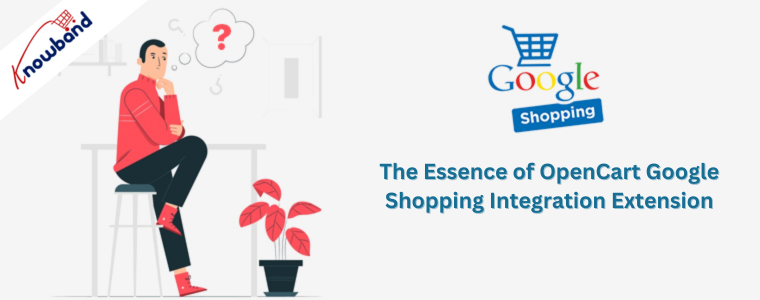 The Essence of OpenCart Google Shopping Integration Extension