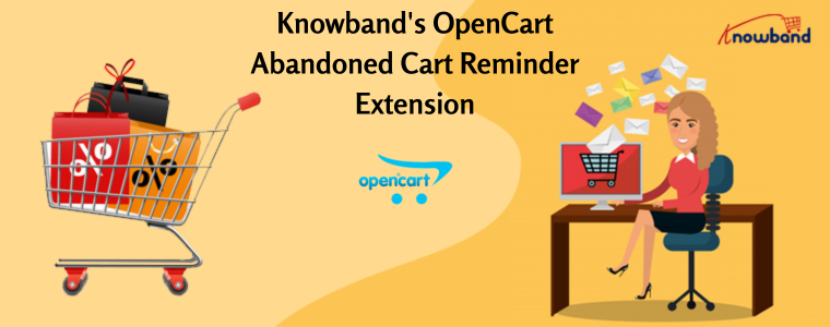 Knowband's OpenCart Abandoned Cart Reminder Extension