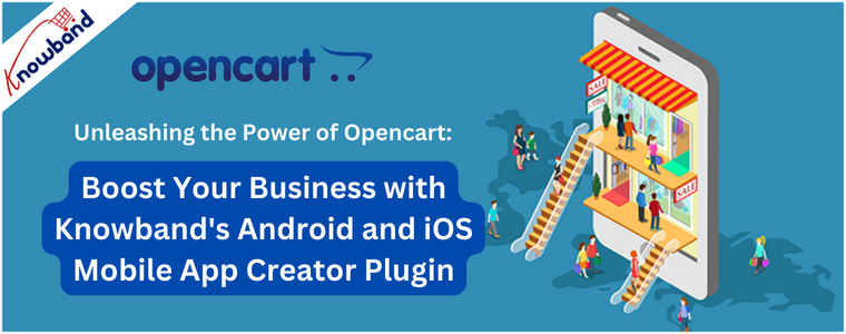 Boost Your Business with Knowband's Android and iOS Mobile App Creator Plugin