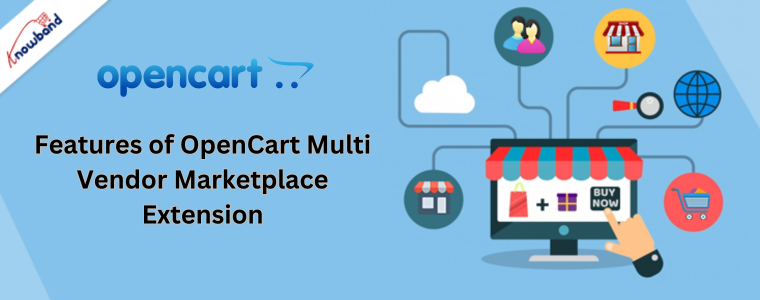 Features of OpenCart Multi Vendor Marketplace Extension